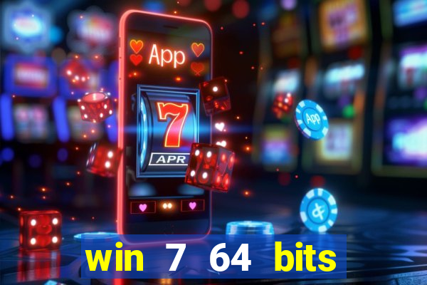 win 7 64 bits download iso