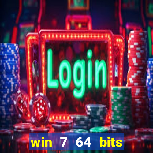 win 7 64 bits download iso