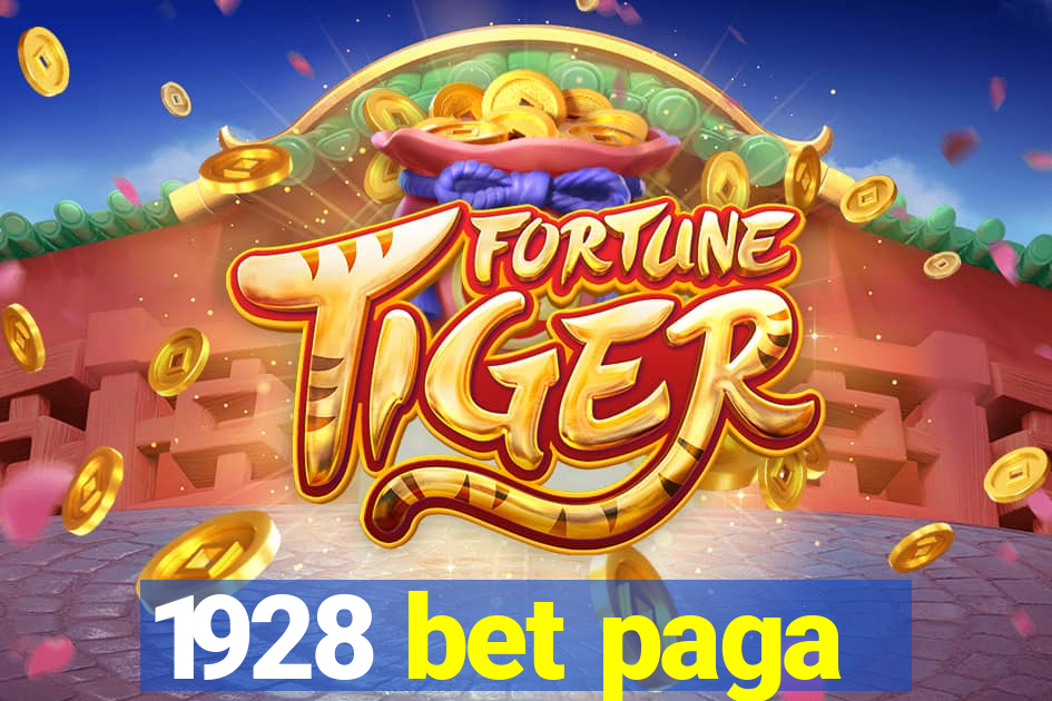 1928 bet paga