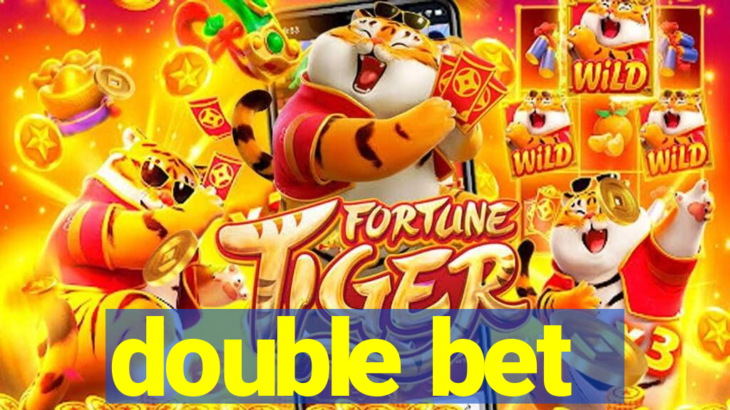 double bet