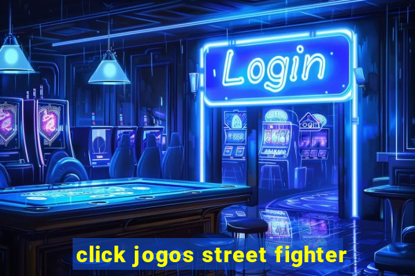 click jogos street fighter