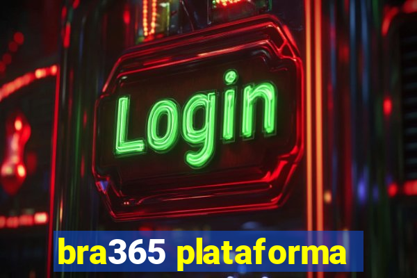 bra365 plataforma