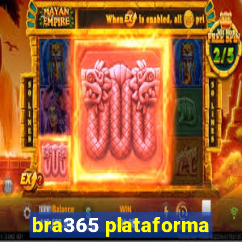 bra365 plataforma