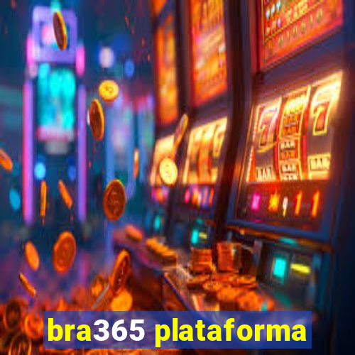 bra365 plataforma