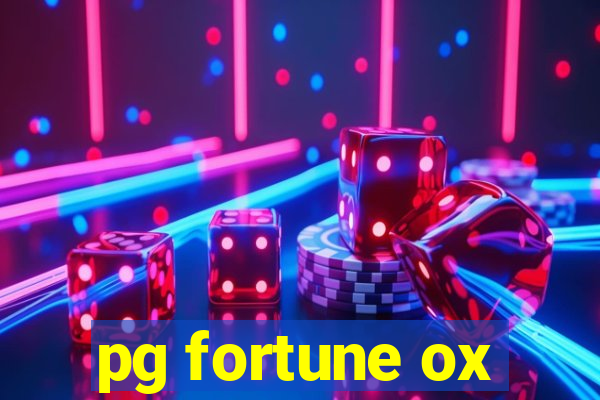 pg fortune ox