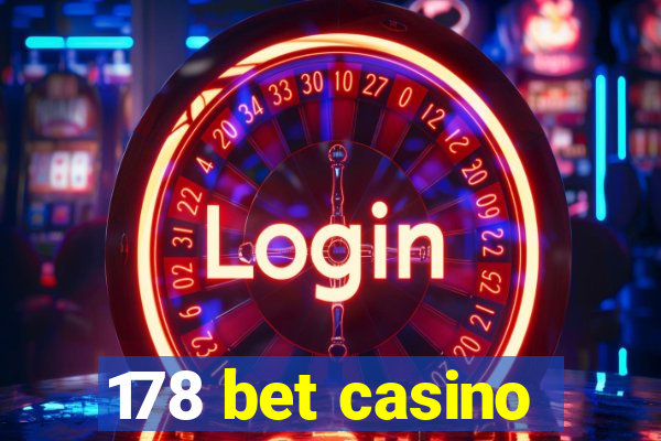178 bet casino