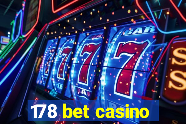 178 bet casino