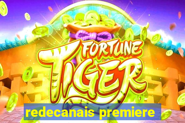 redecanais premiere