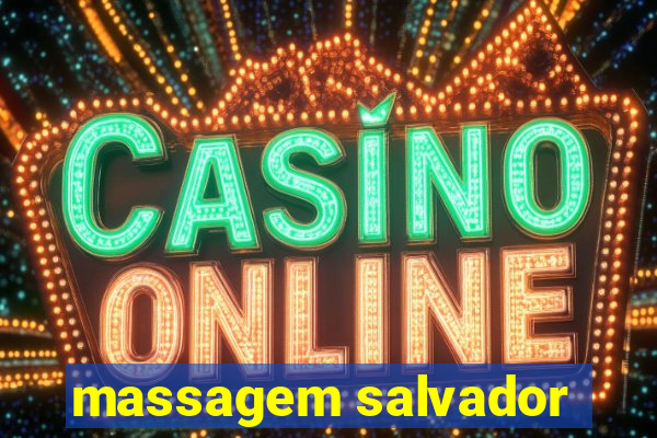 massagem salvador