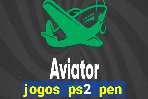 jogos ps2 pen drive download