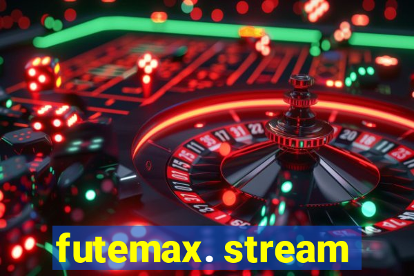 futemax. stream