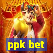 ppk bet