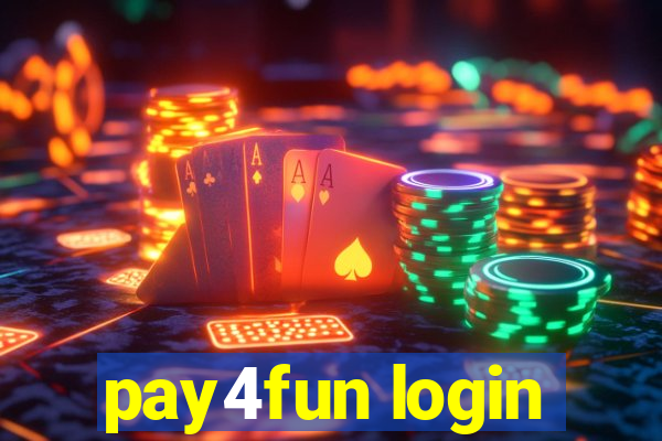 pay4fun login