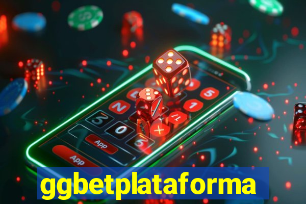 ggbetplataforma