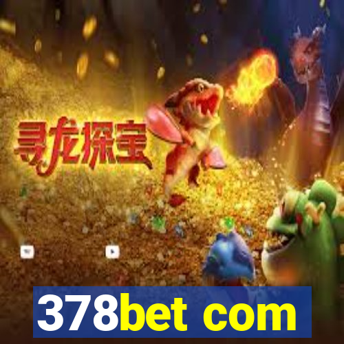 378bet com