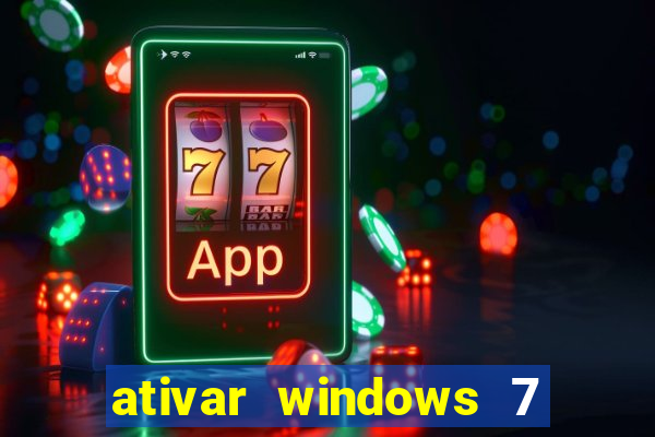 ativar windows 7 pelo cmd