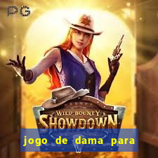 jogo de dama para ganhar dinheiro