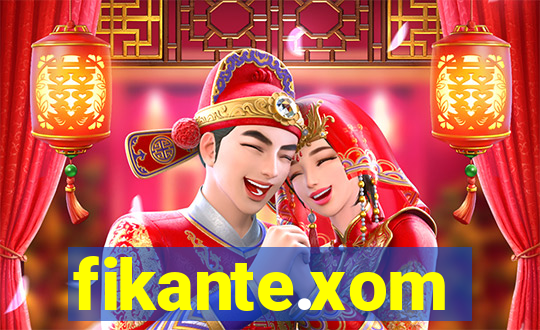 fikante.xom