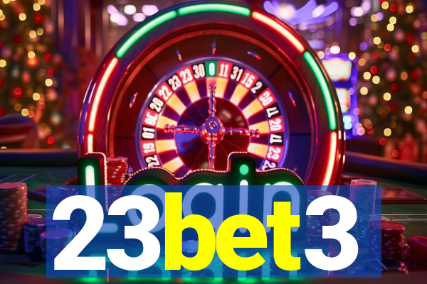 23bet3