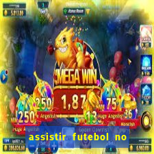 assistir futebol no premiere gratis