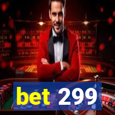 bet 299