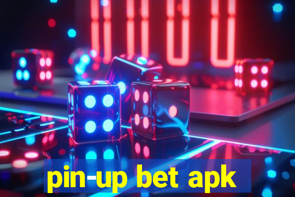 pin-up bet apk