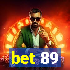 bet 89