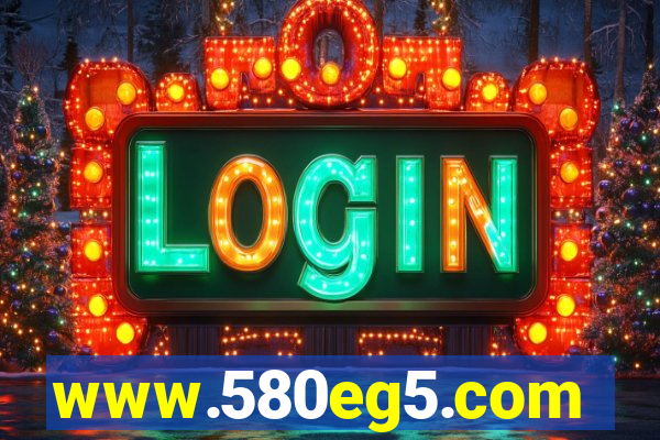 www.580eg5.com