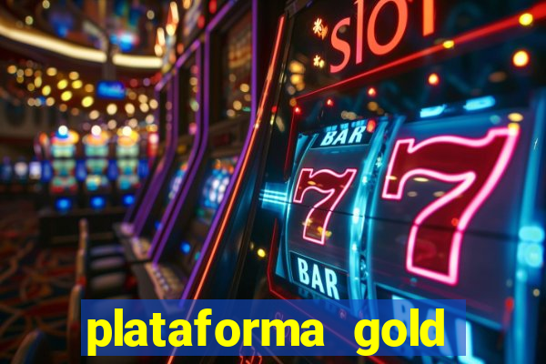 plataforma gold slots paga mesmo
