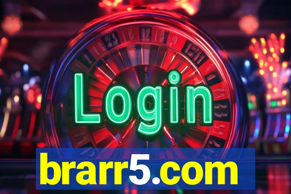 brarr5.com