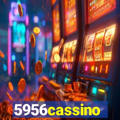 5956cassino