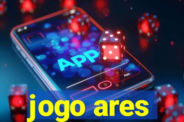 jogo ares