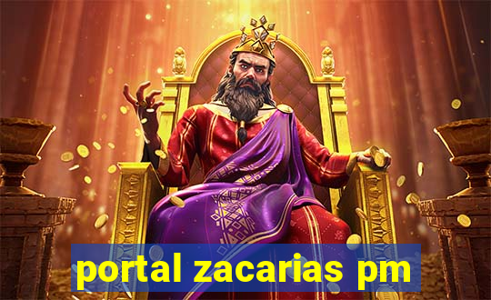 portal zacarias pm