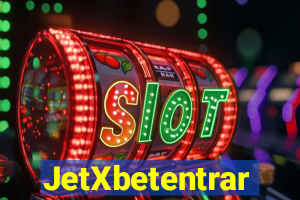 JetXbetentrar