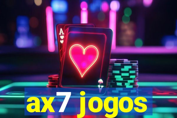 ax7 jogos