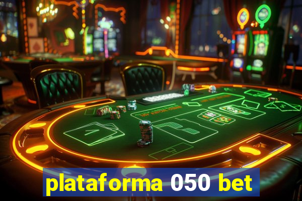 plataforma 050 bet