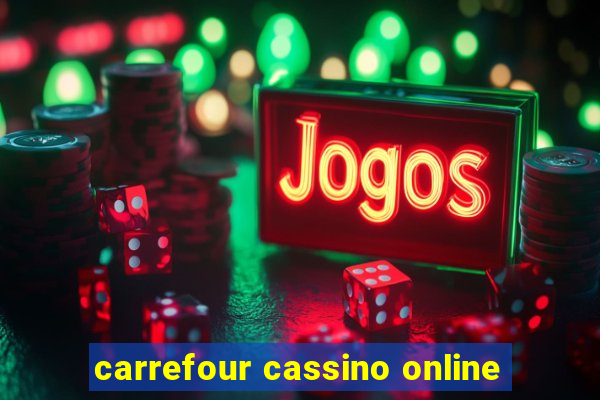 carrefour cassino online
