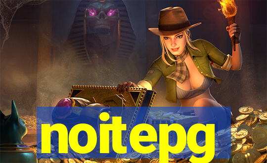 noitepg