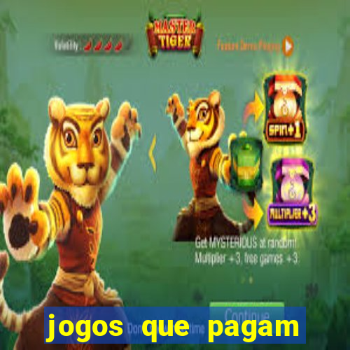 jogos que pagam dinheiro para jogar