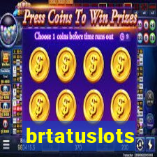 brtatuslots