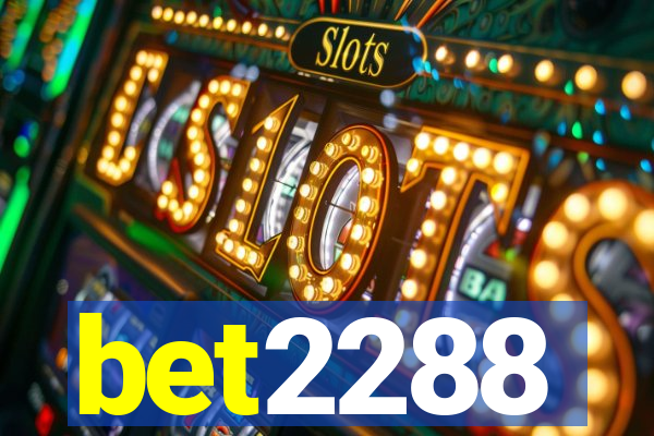 bet2288