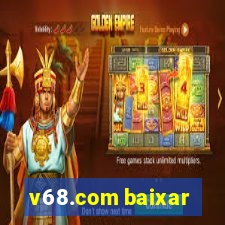 v68.com baixar
