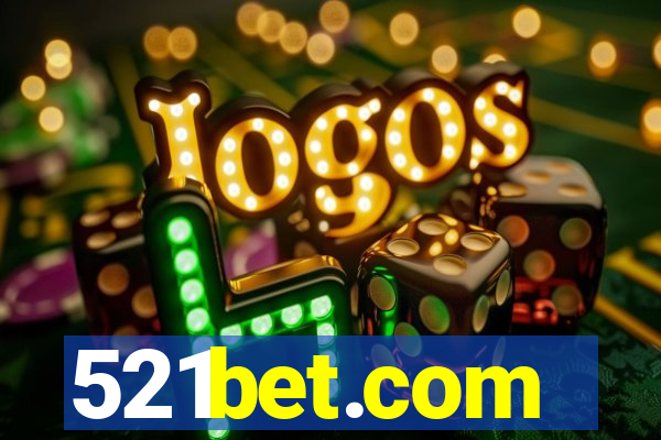 521bet.com