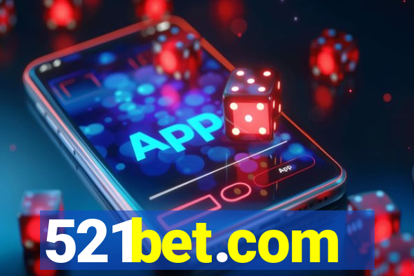 521bet.com