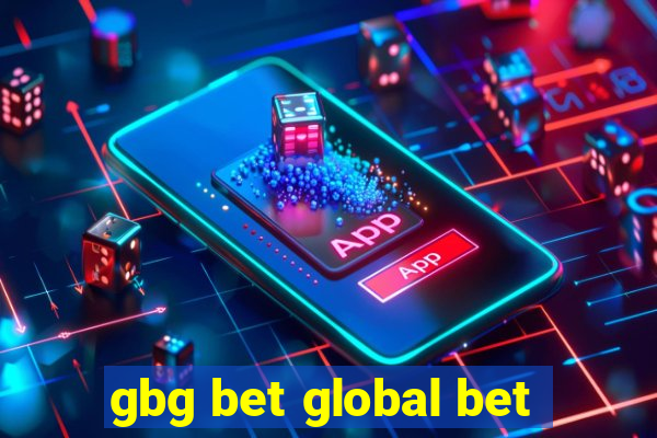 gbg bet global bet