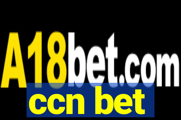 ccn bet