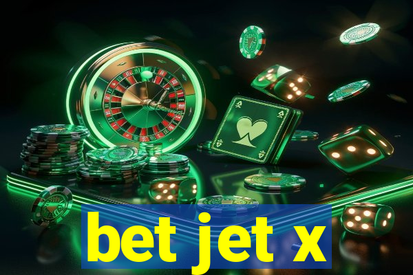bet jet x