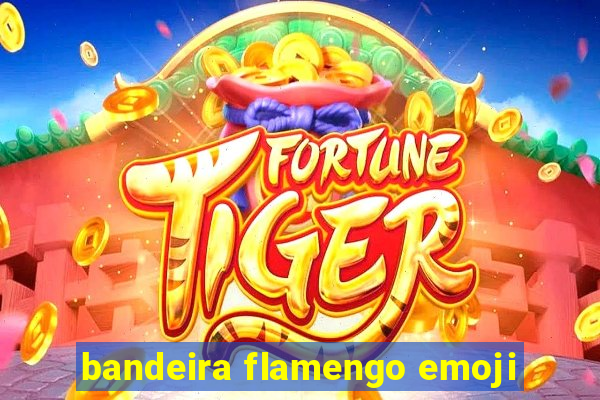 bandeira flamengo emoji