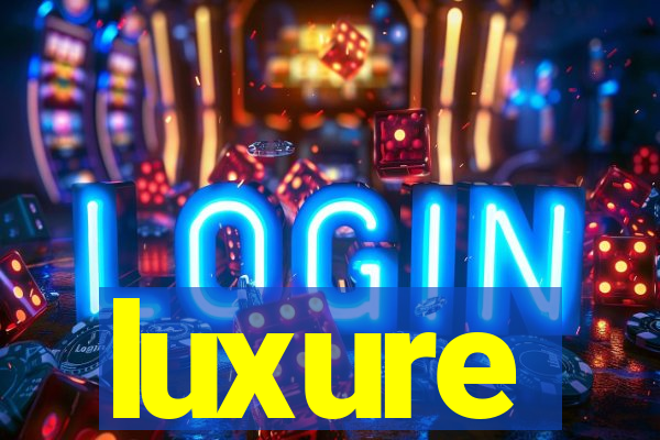 luxure