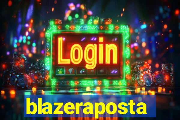 blazeraposta
